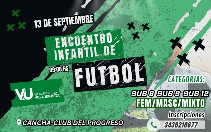 ¡Se viene el Encuentro Infantil de Fútbol en Villa Urquiza!